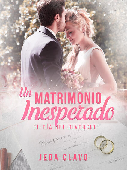 Un matrimonio inesperado, Jeda Clavo Un matrimonio inesperado, Jeda Clavo